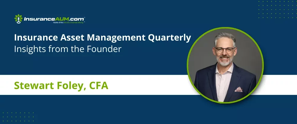 Insurance Asset Management Quarterly